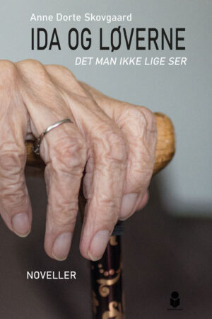 Bogen Ida og løverne af Anne Dorte Skovgaard fra Skriveforlaget